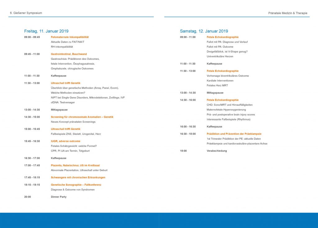 6. Giessener Symposium Pränatale Medizin & Versorgung Uniklink Giessen Uniklinikum Giessen Universitätsklinikum Giessen Justus-Liebig-Universität Giessen 6. Gießener Symposium Pränatale Medizin & Versorgung Uniklink Gießen Uniklinikum Gießen Universitätsklinikum Gießen Justus-Liebig-Universität Gießen Pränatal Symposium
